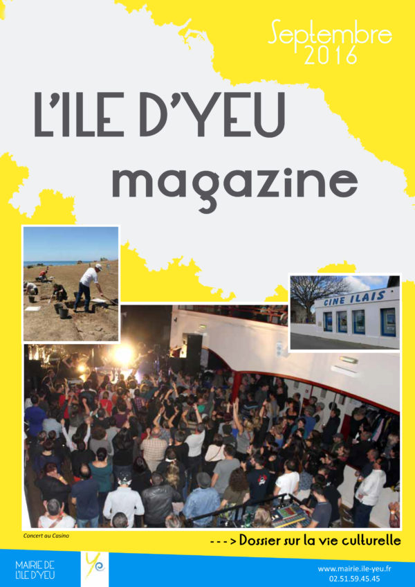 L'Ile d'Yeu magazine Septembre 2016 Mairie de l'Ile d'Yeu